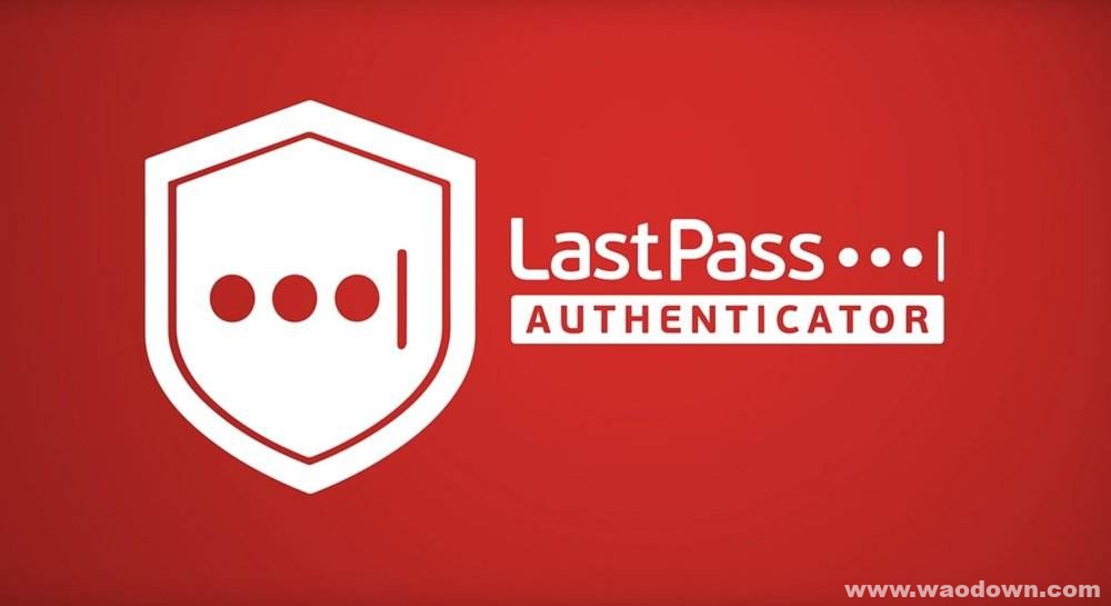 密码管理插件-LastPass绿色破解版免费下载-哇哦菌