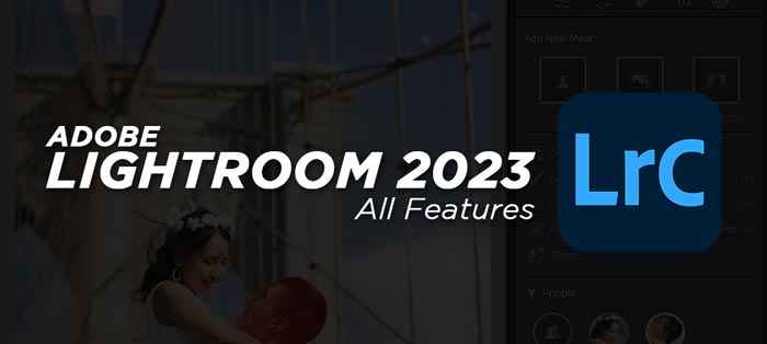 Adobe Lightroom 2023破解版|Lr 2023序列号免费下载-哇哦菌