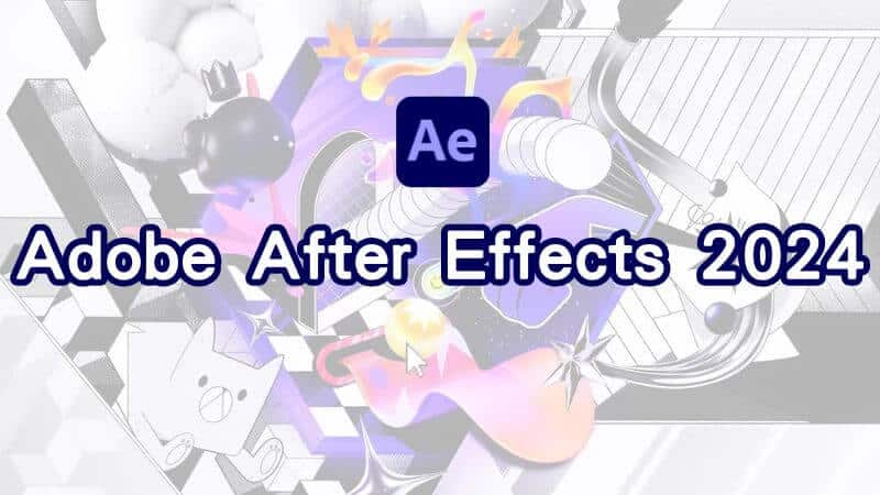 Adobe after effects 2024 中文破解版下载|Adobe after effects 2024直装版分享-哇哦菌
